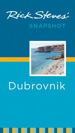 Rick Steves' Snapshot Dubrovnik - Rick Steves, Cameron Hewitt