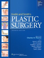 Grabb and Smith's Plastic Surgery - Brian Thorne