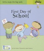 First Day of School (Now I'm Growing!) - Nora Gaydos, Akemi Gutierrez