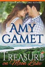 Treasure on Moon Lake (Love on the Lake Book 1) - Amy Gamet