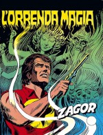 Zagor n. 138: L'orrenda magia - Guido Nolitta, Gallieno Ferri