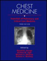 Chest Medicine: Essentials of Pulmonary and Critical Care Medicine - Ronald B. George