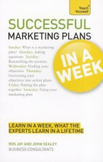 Successful Marketing Plans - Ros Jay, John Sealey