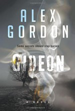 Gideon - Alex Gordon