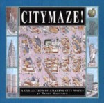 Citymaze!: A Collection Of Amazing City Mazes - Wendy Madgwick