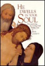 He Dwells in Your Soul - Bede Jarrett