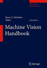 Machine Vision Handbook - Bruce G. Batchelor