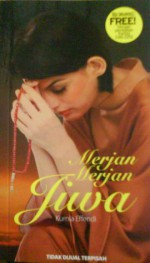 Merjan-merjan Jiwa - Kurnia Effendi