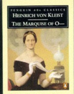 The Marquise of O (Classic, 60s) - Heinrich von Kleist, David Luke, Nigel Reeves