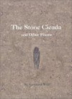 The Stone Cicada And Other Poems - Leonard Wolf