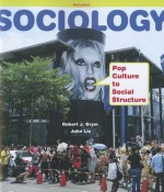 Sociology: Pop Culture to Social Structure - Robert J. Brym, John Lie