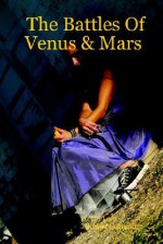 The Battles of Venus & Mars - Michael Germaine, David Lear