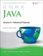 Core Java, Volume II--Advanced Features, 9/E - Cay S. Horstmann, Gary Cornell