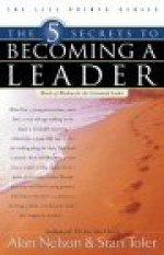 The 5 Secrets to Becoming a Leader - Stan Toler, Stan Toler, Jerry Coangelo