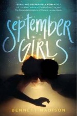 [(September Girls)] [By (author) Bennett Madison] published on (July, 2014) - Bennett Madison