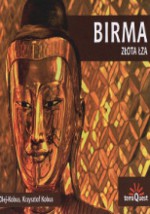 Birma. Złota łza - Krzysztof Kobus, Anna Olej-Kobus