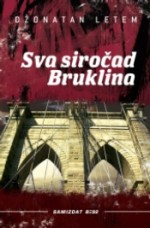 Sva siročad Bruklina - Jonathan Lethem, Oto Oltvanji