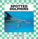 Spotted Dolphins - John F. Prevost