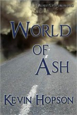 World of Ash - Kevin Hopson