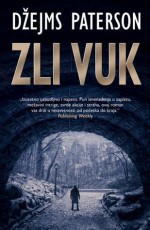 Zli vuk (Alex Cross #9) - James Patterson, Džejms Paterson