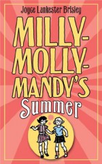 Milly-Molly-Mandy's Summer (Milly Molly Mandy) - Joyce Lankester Brisley