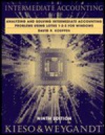 Intermediate Accounting: Analyzing and Solving Intermediate Accounting Problems Using Lotus 1-2-3 for Windows - David R. Koeppen, Donald E. Kieso, Jerry J. Weygandt