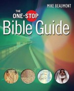 The One-Stop Bible Guide - Mike Beaumont