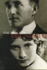 The Trials of Eric Mareo - Charles Ferrall, Rebecca Ellis, Charles Ferral