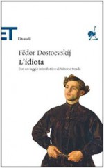 L'idiota - Fyodor Dostoyevsky, Alfredo Polledro