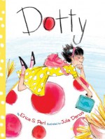 Dotty - Erica S. Perl, Julia Denos