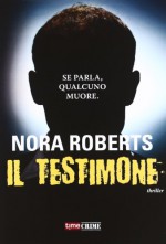 Il testimone - Sara Brambilla, Nora Roberts