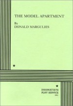 The Model Apartment - Donald Margulies