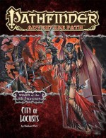 Pathfinder Adventure Path #78: City of Locusts - Richard Pett