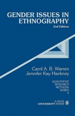 Gender Issues in Ethnography - Carol A.B. Warren