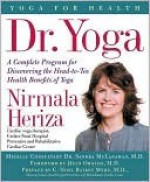 Dr. Yoga - Nirmala Heriza, Dean Ornish, Sandra McLanahan, C. Merz