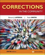 Corrections in the Community, Fifth Edition - Edward J. Latessa, Paula Smith