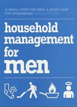 Household Management For Men - Nigel Browning