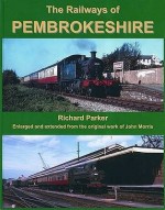 The Railways of Pembrokeshire - Richard Parker