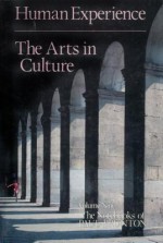 Human Experience & the Arts in Culture - Paul Brunton