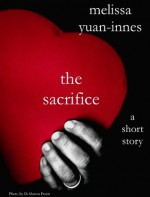 The Sacrifice - Melissa Yuan-Innes