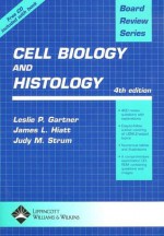 Board Review Series Cell Biology and Histology (Book with CD-ROM) - Leslie P. Gartner, James L. Hiatt, Judy M. Strum