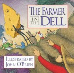 The Farmer in the Dell - John O'Brien