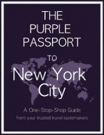 The Purple Passport to New York City - Jennifer Garcia-Alonso, Rachel Levin, Emily Brands