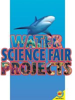 Water Science Fair Projects [With Web Access] - Jordan McGill