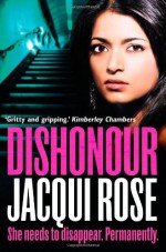 Dishonour - Jacqui Rose