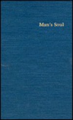 Mans Soul: An Introductory Essay In Philosophical Psychology - S.L. Frank, Boris Jakim