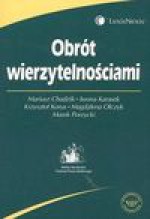 Obrót wierzytelnościami - Chudzik Mariusz, Iwona Karasek, Korus Krzysztof, Magdalena Olczyk, Marek Porzycki