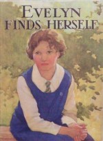 Evelyn Finds Herself - Josephine Elder