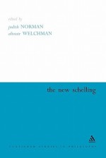 The New Schelling - Alistair Welchman