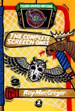 The Complete Screech Owls, Volume 2 - Roy MacGregor